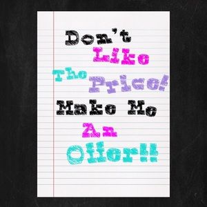 Make me an offer if you want it